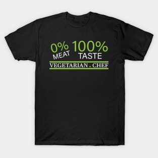 Vegetarian chef, cooking lover T-Shirt